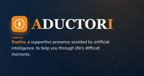 Aductori: Sophia, a supportive presence assisted by artificial intelligence